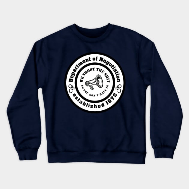 Shoot the Shit Crewneck Sweatshirt by DepartmentofNegotiation